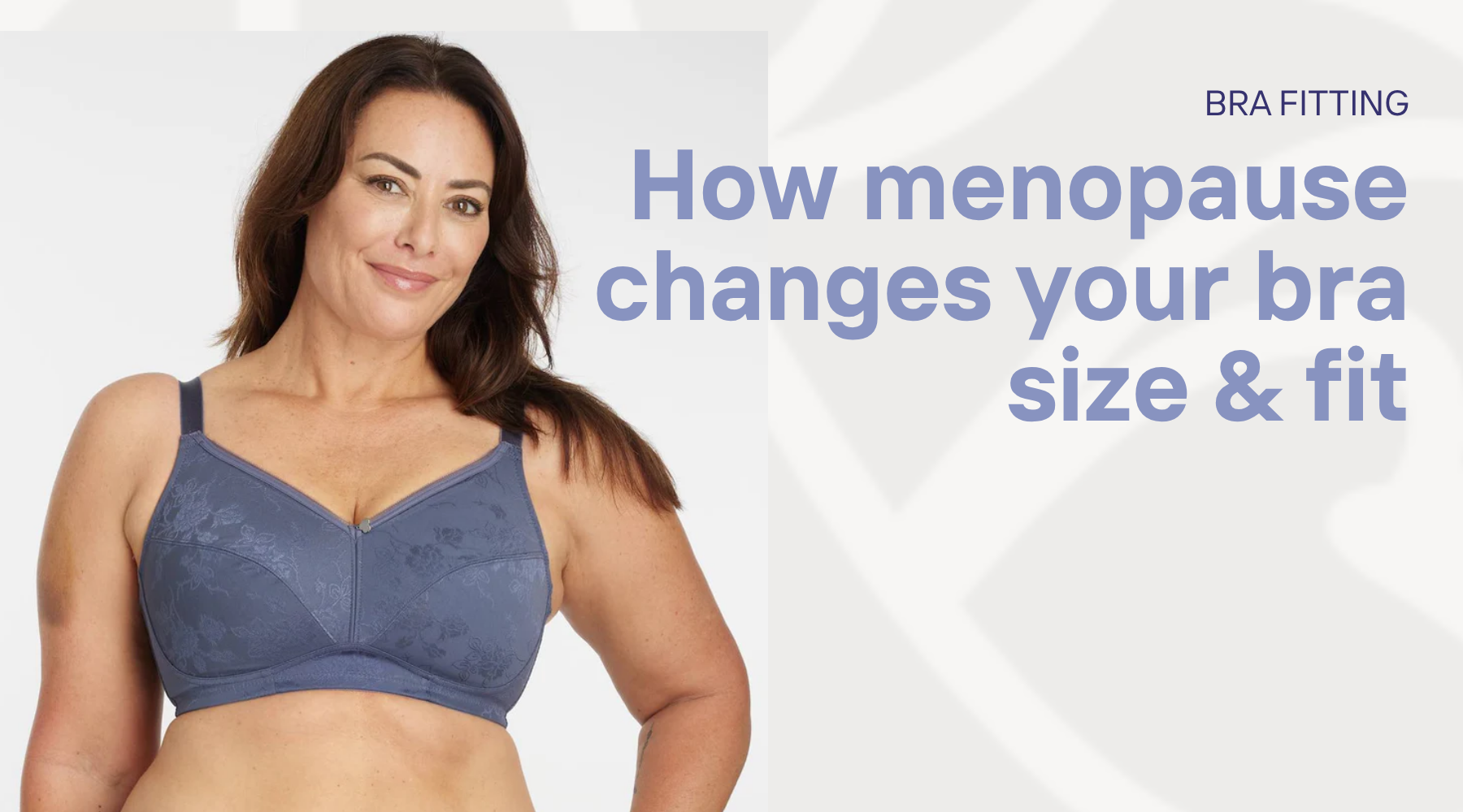 How menopause changes your bra size and fit